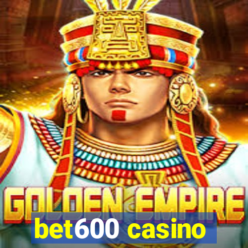 bet600 casino